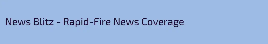 News Blitz - Rapid-Fire News Coverage